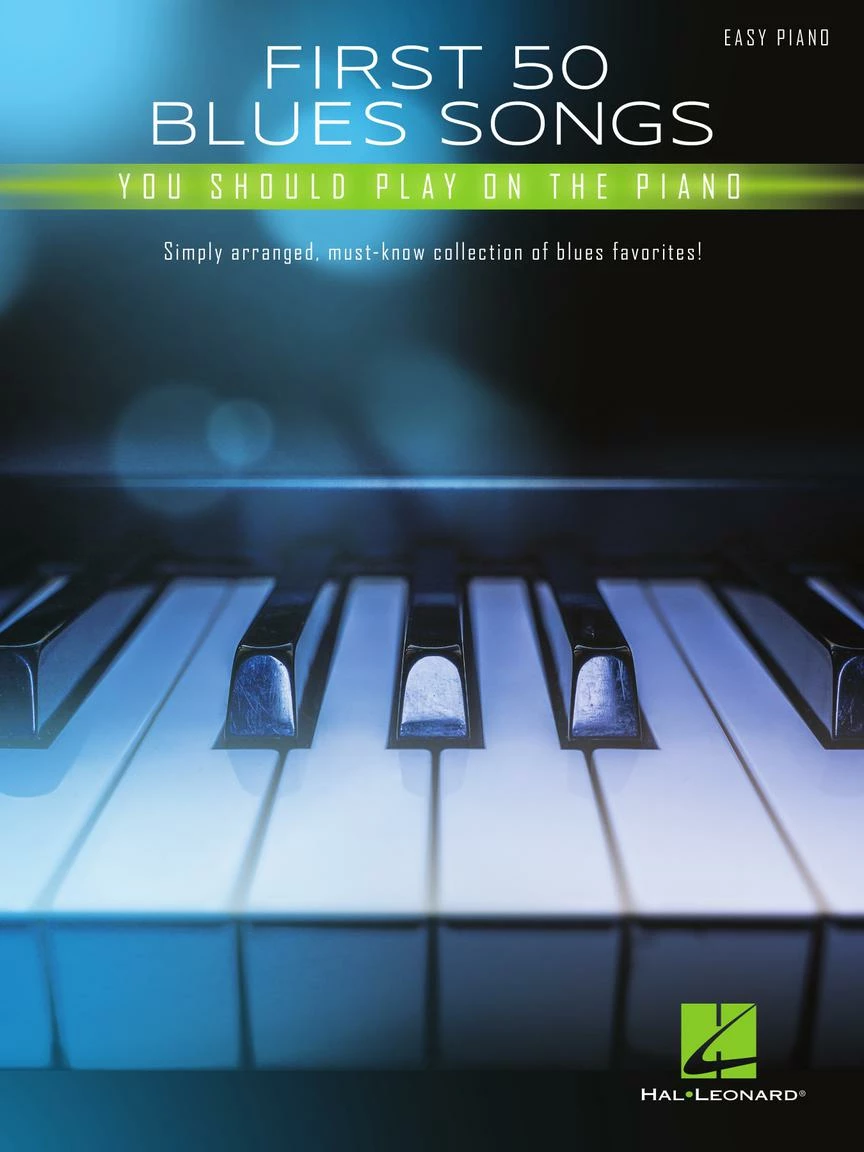 Cheap ๐ Hal Leonard USA Print Music FIRST 50 BLUES SONGS YOU SHOULD PLAY ON THE PIANO Simply Arranged, Must-Know Collection Of Blues Favorites ๐ 1 Hal Leonard USA Print Music FIRST 50 BLUES SONGS YOU SHOULD PLAY ON THE PIANO Simply Arranged, Must-Know Collection Of Blues Favorites