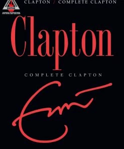 Hal Leonard USA ERIC CLAPTON – COMPLETE CLAPTON Print Music