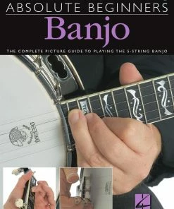 Hal Leonard USA ABSOLUTE BEGINNERS – BANJO The Complete Picture Guide To Playing The Banjo Print Music