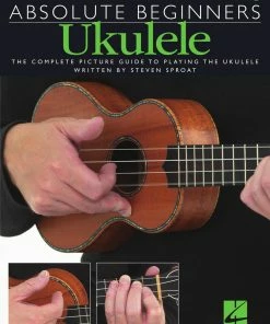 Hal Leonard USA ABSOLUTE BEGINNERS – UKULELE With AUDIO ACCESS Print Music