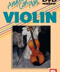 Mel Bay DVD's Anyone Can Play Violin (DVD)