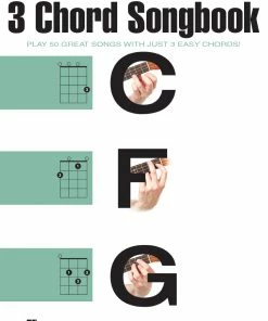 Hal Leonard USA THE UKULELE 3 CHORD SONGBOOK Play 50 Great Songs With Just 3 Easy Chords! Print Music