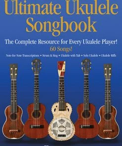 Hal Leonard USA Print Music THE ULTIMATE UKULELE SONGBOOK The Complete Resource For Every Uke Player!