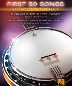 Hal Leonard USA Print Music FIRST 50 SONGS YOU SHOULD PLAY ON BANJO