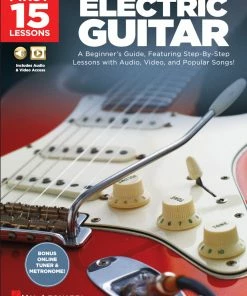 Hal Leonard USA FIRST 15 LESSONS – ELECTRIC GUITAR