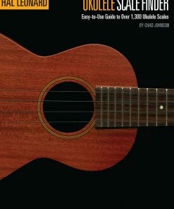 Hal Leonard USA Print Music UKULELE SCALE FINDER – EASY-TO-USE GUIDE TO OVER 1,300 UKULELE SCALES 9“x12” Edition