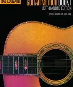 Hal Leonard USA Print Music HAL LEONARD GUITAR METHOD, BOOK 1 – LEFT-HANDED EDITION
