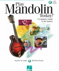 Hal Leonard USA PLAY MANDOLIN TODAY! – LEVEL 1 A Complete Guide To The Basics The Ultimate Self-Teaching Method!